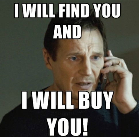 will-find-you-and-will-buy-you.jpg